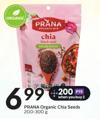 Sobeys PRANA Organic Chia Seeds offer