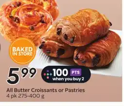Sobeys All Butter Croissants or Pastries offer