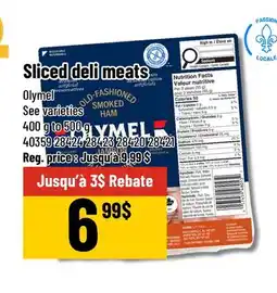 Mayrand Sliced deli meats 400 g to 500 g Olymel offer