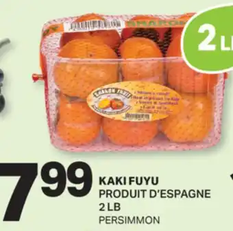 L'Intermarché KAKI FUYU / PERSIMMON, 2 LB offer