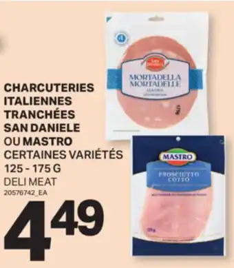 L'Intermarché CHARCUTERIES ITALIENNES TRANCHÉES SAN DANIELE OU MASTRO | DELI MEAT, 125 - 175 G offer