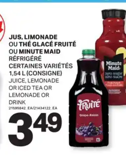 L'Intermarché JUS, LIMONADE OU THÉ GLACÉ | JUICE, LEMONADE OR ICED TEA OR LEMONADE OR DRINK, 1,54 L offer