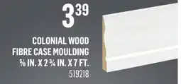 Canac Colonial Wood Fibre Case Moulding 5/8in.x23/4in.x7ft offer