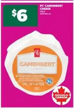 Real Canadian Superstore PC Camembert Cheese offer