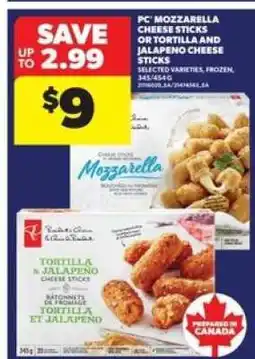 Real Canadian Superstore PC Mozzarella Cheese Sticks or Tortilla and Jalapeno Cheese Sticks offer