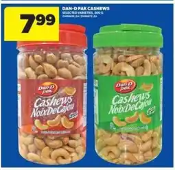 Real Canadian Superstore DAN-D-PAK CASHEWS offer