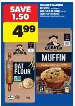 Real Canadian Superstore Quaker Baking Mixes or Oat Flour offer