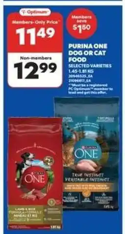 Real Canadian Superstore Purina One Dog or Cat Food offer