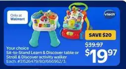 Walmart Sit-to-Stand Learn & Discover table or Stroll & Discover activity walker offer