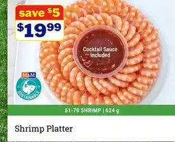M & M Food Market Shrimp Platter offer