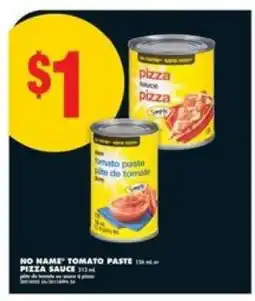 No Frills NO NAME TOMATO PASTE PIZZA SAUCE offer