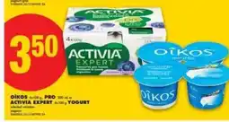 No Frills OIKOS nebo ACTIVIA EXPERT Yogurt offer