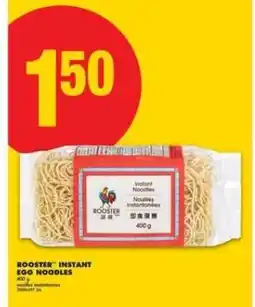 No Frills ROOSTER INSTANT EGG NOODLES offer