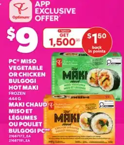 Independent City Market PC MISO VEGETABLE OR CHICKEN BULGOGI HOT MAKI, 444 G offer