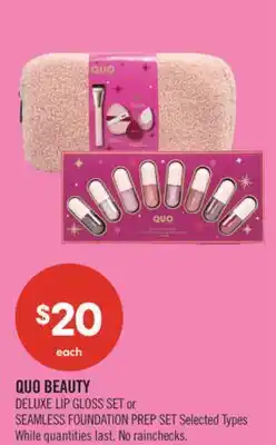 Shoppers Drug Mart QUO BEAUTY DELUXE LIP GLOSS SET or SEAMLESS FOUNDATION PREP SET offer