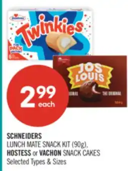 Shoppers Drug Mart SCHNEIDERS LUNCH MATE SNACK KIT (90g), HOSTESS OR VACHON SNACK CAKES offer