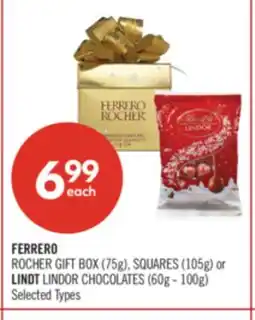 Shoppers Drug Mart FERRERO ROCHER GIFT BOX (75g), SQUARES (105g) or LINDT LINDOR CHOCOLATES (60g - 100g) offer
