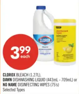Shoppers Drug Mart CLOROX BLEACH (1.27L), DAWN DISHWASHING LIQUID (443mL - 709mL) or NO NAME DISINFECTING WIPES (75's) offer