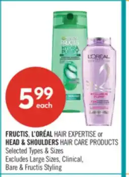 Shoppers Drug Mart FRUCTIS, L'OREAL HAIR EXPERTISE or HEAD & SHOULDERS HAIR CARE PRODUCTS offer