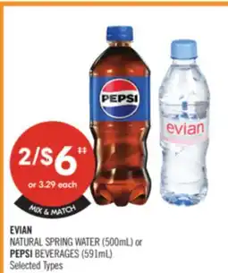 Shoppers Drug Mart EVIAN NATURAL SPRING WATER (500mL) or PEPSI BEVERAGES (591mL) offer