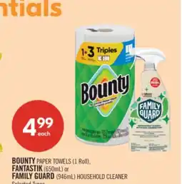Shoppers Drug Mart BOUNTY PAPER TOWELS (1 Roll), FANTASTIK (650mL) or FAMILY GUARD (946mL) HOUSEHOLD CLEANER offer