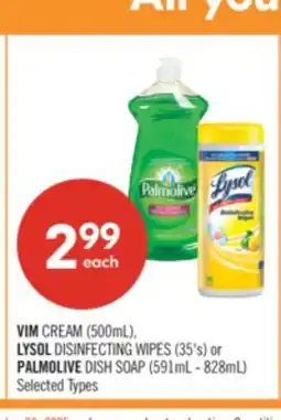 Shoppers Drug Mart VIM CREAM (500mL), LYSOL DISINFECTING WIPES (35's) or PALMOLIVE DISH SOAP (591mL - 828mL) offer