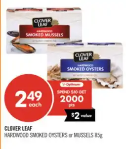 Shoppers Drug Mart CLOVER LEAF HARDWOOD SMOKED OYSTERS or MUSSELS offer