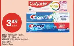 Shoppers Drug Mart CRESTPRO-HEALTH (130mL), COMPLETE (120mL) or COLGATE TOTAL ADVANCED (70mL) TOOTHPASTE offer