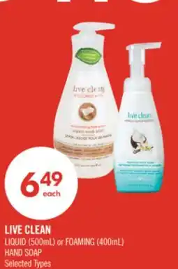 Shoppers Drug Mart LIVE CLEAN LIQUID (500mL) or FOAMING (400mL) HAND SOAP offer