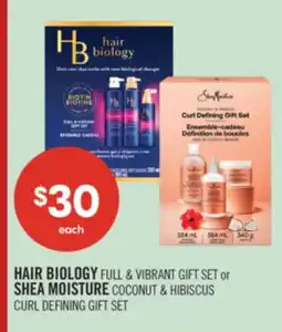 Shoppers Drug Mart HAIR BIOLOGY FULL & VIBRANT GIFT SET or SHEA MOISTURE COCONUT & HIBISCUS CURL DEFINING GIFT SET offer
