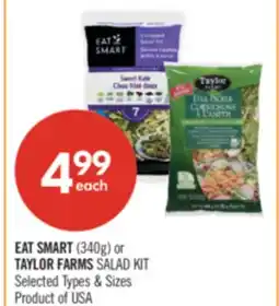 Shoppers Drug Mart EAT SMART (340g) or TAYLOR FARMS SALAD KIT offer