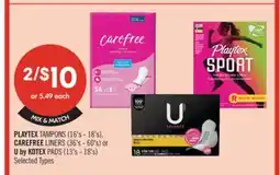 Shoppers Drug Mart PLAYTEX TAMPONS (16's - 18's), CAREFREE LINERS (36's - 60's) or U by KOTEX PADS (13's - 18's) offer