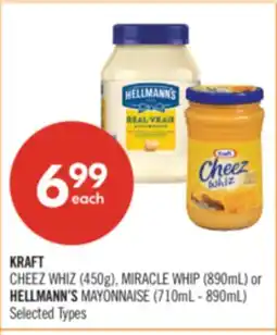 Shoppers Drug Mart KRAFT CHEEZ WHIZ (450g), MIRACLE WHIP (890mL) or HELLMANN'S MAYONNAISE (710mL - 890mL) offer