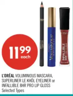 Shoppers Drug Mart L'ORÉAL VOLUMINIOUS MASCARA, SUPERLINER LE KHÔL EYELINER or INFALLIBLE 8HR PRO LIP GLOSS offer