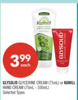 Shoppers Drug Mart GLYSOLID GLYCERINE CREAM (75mL) or KAMILL HAND CREAM (75mL - 100mL) offer