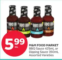 Rexall M&M FOOD MARKET BBQ Sauce 425mL or Dipping Sauce 350mL offer