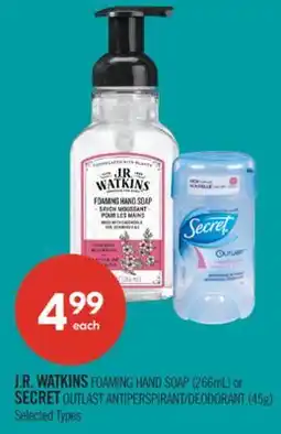 Shoppers Drug Mart J.R. WATKINS FOAMING HAND SOAP (266mL) or SECRET OUTLAST ANTIPERSPIRANT/DEODORANT (45g) offer