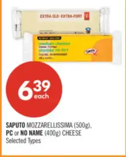 Shoppers Drug Mart SAPUTO MOZZARELLISSIMA (500g), PC or NO NAME (400g) CHEESE offer
