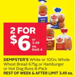 Rexall DEMPSTER'S White or 100% Whole Wheat Bread 675g or Hamburger or Hot Dog Buns 8-Pack offer