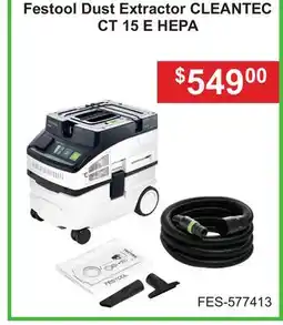 Atlas Tools & Machinery Festool Dust Extractor CLEANTEC CT 15 E HEPA offer