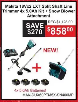 Atlas Tools & Machinery Makita 18Vx2 LXT Split Shaft Line Trimmer 4x 5.0Ah Kit + Snow Blower Attachment offer