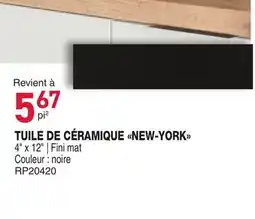 Matério TUILE DE CÉRAMIQUE NEW-YORK offer