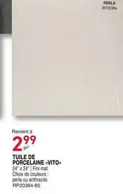 Matério TUILE DE PORCELAINE VITO offer