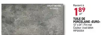 Matério TUILE DE PORCELAINE EURO offer
