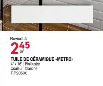 Matério TUILE DE CÉRAMIQUE METRO offer
