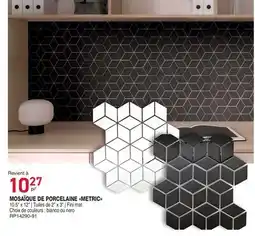 Matério MOSAÏQUE DE PORCELAINE METRIC offer