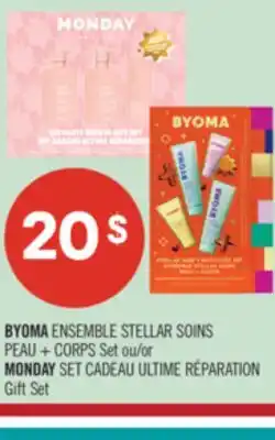 Pharmaprix BYOMA ENSEMBLE STELLAR SOINS PEAU + CORPS Set or MONDAY SET CADEAU ULTIME RÉPARATION Gift Set offer