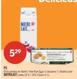 Pharmaprix PC Free-Run Eggs 1 Dozen, NUTRILAIT 18% Cream 1 L offer