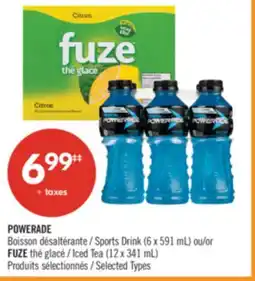 Pharmaprix POWERADE Sports Drink (6 x 591 mL) or FUZE Iced Tea (12 x 341 mL) offer