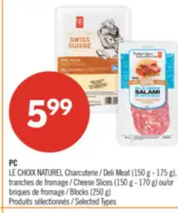 Pharmaprix PC Deli Meat (150 g - 175 g), Cheese Slices (150 g - 170 g) or Blocks (250 g) offer